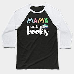 Womens Mum With Books Gift Mother Reading Literature Baseball T-Shirt